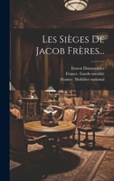 Les Sièges De Jacob Frères... 1019487747 Book Cover