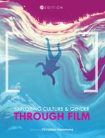 Exploring Culture and Gender Through Film B0DHDBQVVP Book Cover