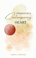 Musings of a Contemporary Heart B0DR35PL3B Book Cover