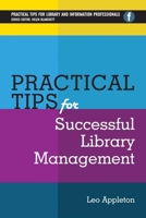 Practical Tips for Successful Library Management 1783303646 Book Cover