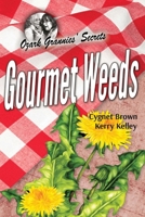 Gourmet Weeds B0C2F9Z3PG Book Cover
