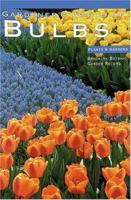 Gardener's World of Bulbs (Plants & Gardens) 094535262X Book Cover