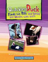 Quackless Duck Finds His Pals 1441513744 Book Cover