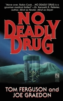 No Deadly Drug 1501134078 Book Cover