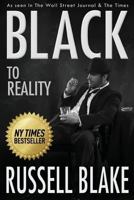 BLACK To Reality 1503048772 Book Cover