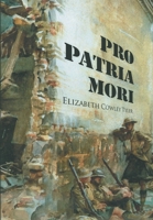 Pro Patria Mori 1450006299 Book Cover
