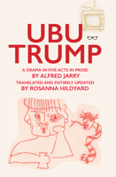 Ubu Trump 1911335936 Book Cover