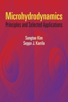 Microhydrodynamics: Principles and Selected Applications 0486442195 Book Cover