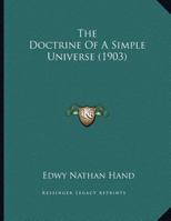 The Doctrine of a Simple Universe 0526812060 Book Cover