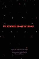 Unanswered Questions 1453555218 Book Cover