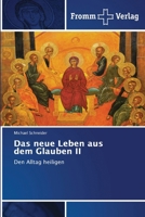 Das neue Leben aus dem Glauben II (German Edition) 6208865506 Book Cover