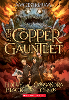 The Copper Gauntlet 0545522293 Book Cover