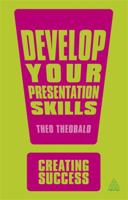 Develop Your Presentation Skills 0749462787 Book Cover