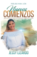 Nuevos Comienzos: Una historia de Restauraci�n que cambiar� tu vida 1074184947 Book Cover