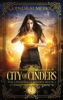 City of Cinders: A VR Scifi Adventure 0989270483 Book Cover