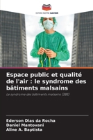 Espace public et qualité de l'air: le syndrome des bâtiments malsains (French Edition) 6208196663 Book Cover