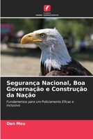Seguran�a Nacional, Boa Governa��o e Constru��o da Na��o 6205742845 Book Cover