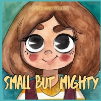 Small but Mighty 1735289426 Book Cover