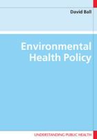 Environmental Health Policy 0335218431 Book Cover