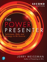 The Power Presenter: Techniques, Style, and Strategy to Be Suasive 0136933742 Book Cover