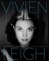 Vivien Leigh: An Intimate Portrait 0762450991 Book Cover