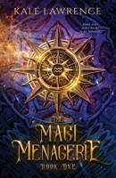 The Magi Menagerie 1736512528 Book Cover
