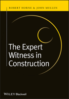 The Expert Witness in Construction 0470655933 Book Cover