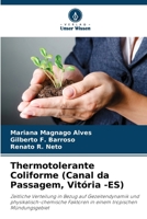 Thermotolerante Coliforme (Canal da Passagem, Vitória -ES) 620942158X Book Cover