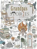 Grandpa's Stories: A Keepsake Journal 1734202963 Book Cover