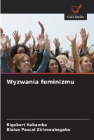 Wyzwania feminizmu (Polish Edition) 6630097459 Book Cover