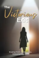 The Victorious Exit B0F8XS6YT1 Book Cover
