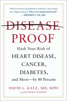 Disease-Proof: The Remarkable Truth About What Makes Us Well 014218117X Book Cover