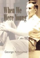 When We Were Young 1462876382 Book Cover