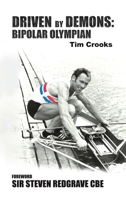 Driven by Demons: Bipolar Olympian 1035877333 Book Cover