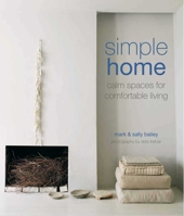Simple Home: Calm spaces for comfortable living 184597915X Book Cover