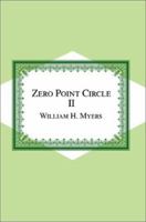 Zero Point Circle II 0595258603 Book Cover