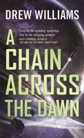 A Chain Across the Dawn 125078395X Book Cover