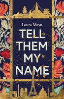 Tell Them My Name 0645139289 Book Cover