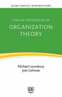 Concise Introduction to Organization Theory: From Ontological Differences to Robust Identities 1803921285 Book Cover