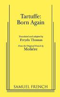 Tartuffe: Born Again 0573652422 Book Cover