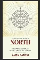 North: The Inner Compass of the Emerging Leader (Fateh - Winning Mindsets) B0GY3J92FP Book Cover