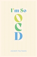 I'm So OCD 1913615960 Book Cover