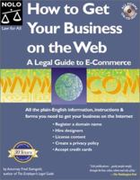How to Get Your Business on the Web: A Legal Guide to E-Commerce 0873377532 Book Cover