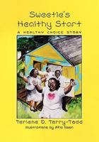 Sweetie's Healthy Start 1606938290 Book Cover