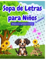 SOPA DE LETRAS PARA NIÑOS (Spanish Edition) B0D9DTJX2R Book Cover