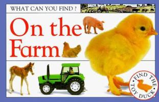 What Can You Find?: On the Farm 1564582698 Book Cover