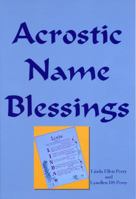 Acrostic Name Blessings 0972011102 Book Cover
