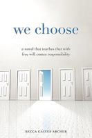 We Choose 0984392513 Book Cover