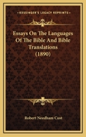 Essays On The Languages Of The Bible And Bible Translations 1436838428 Book Cover