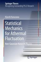 Statistical Mechanics for Athermal Fluctuation: Non-Gaussian Noise in Physics 9811063303 Book Cover
